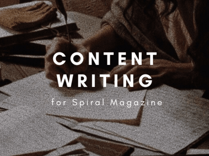 Cover image for Content Writing For Spiral Magazine