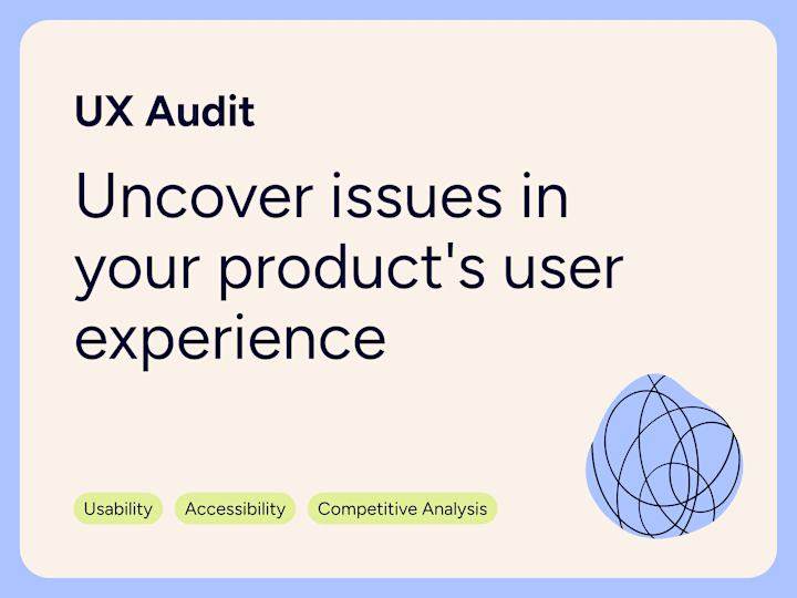 Cover image for UX Audit: Uncover issues in your product's user experience