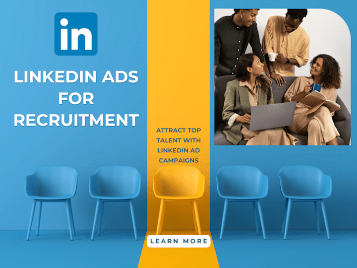 Cover image for LinkedIn Ad Campaigns for Recruitment 