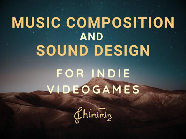 Cover image for Music Composition and Sound Design for Indie Video Games