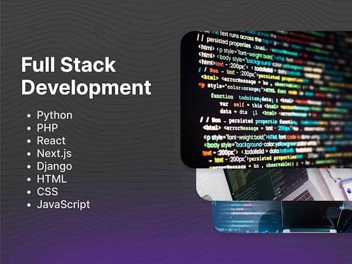 Cover image for Full Stack Development - Python/ PHP/ JS/ React/ Next.js/ Django