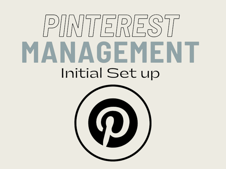 Cover image for Pinterest Management - Initial Set Up