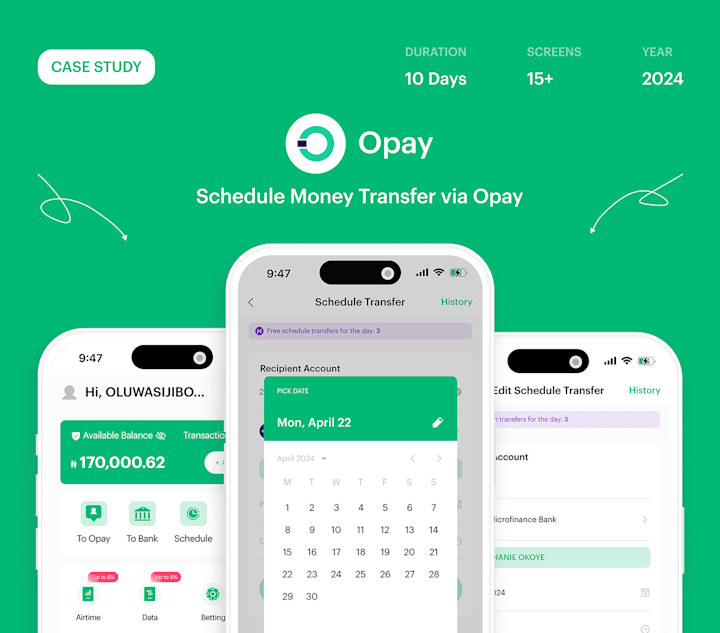 Cover image for Schedule Money Transfer Via Opay Case Study :: Behance
