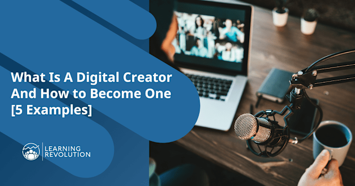 Cover image for What Is A Digital Creator And How to Become One [5 Examples]