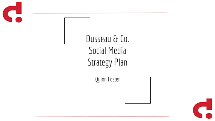 Cover image for Social Media Strategy Plan - Dusseau & Co.