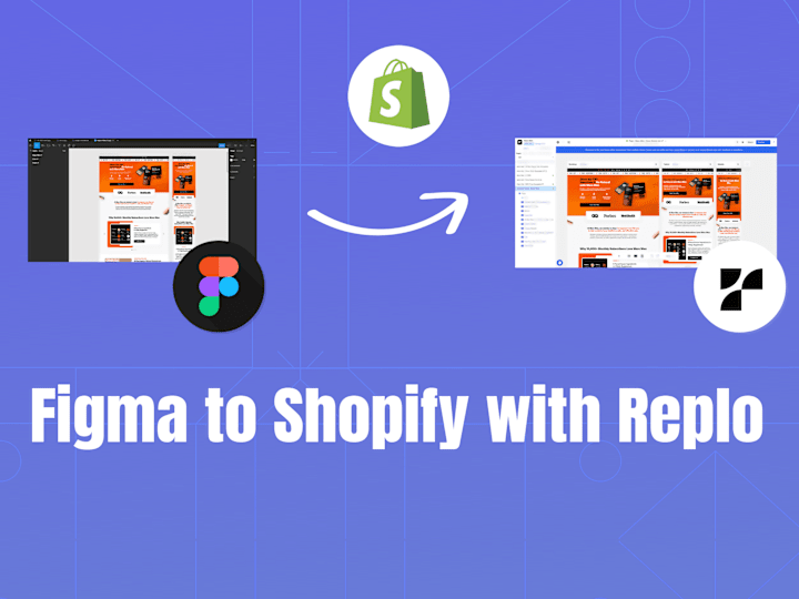 Cover image for Figma to Shopify with Replo