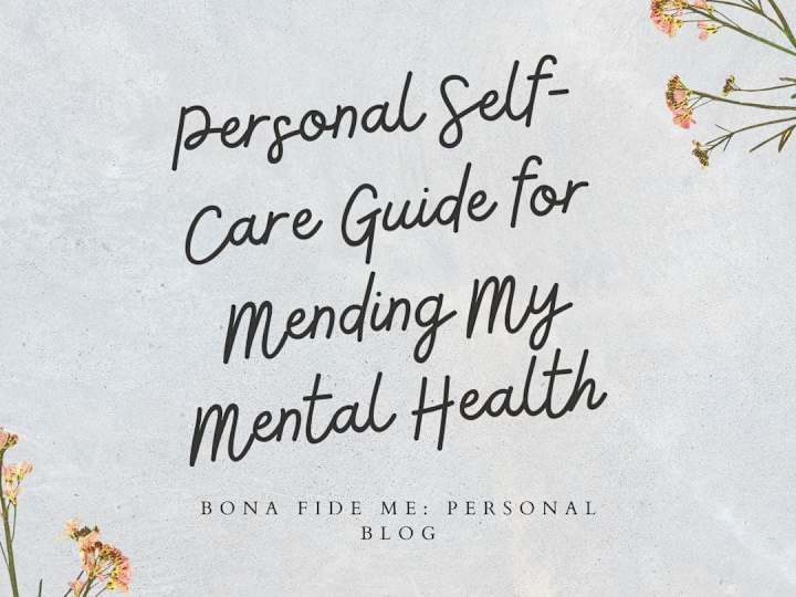 Cover image for Personal Self-Care Guide for Mending My Mental Health.