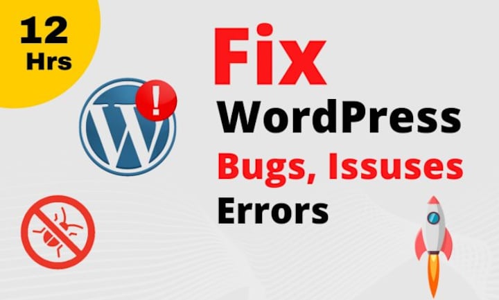 Cover image for fix wordpress bugs,issues, wordpress errors