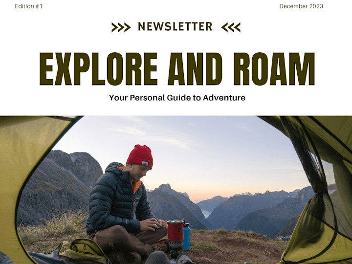 Cover image for Explore & Roam Newsletter: Your Personal Guide to Adventure