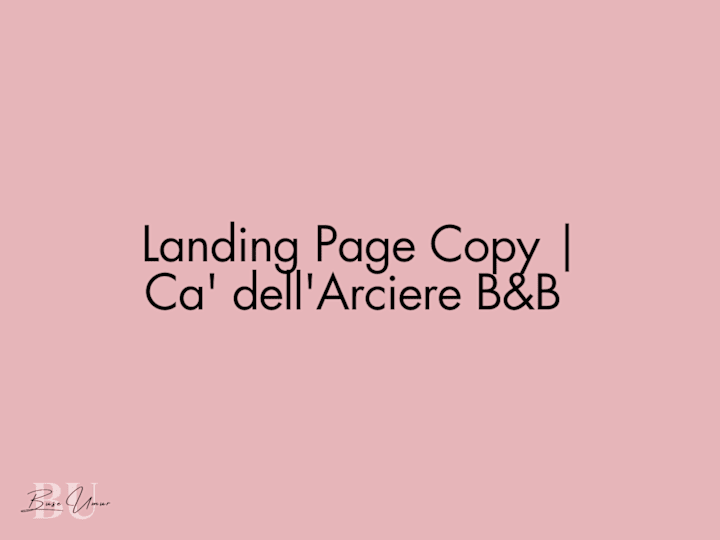 Cover image for 🏡 Landing Page Copy | Ca' dell'Arciere B&B