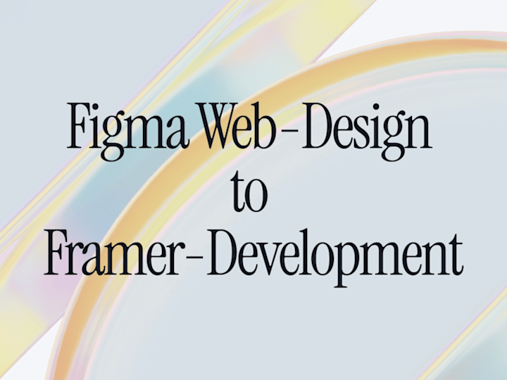 Cover image for Figma Web-Design to Framer Development