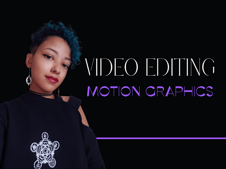 Cover image for Short video editing and motion graphics