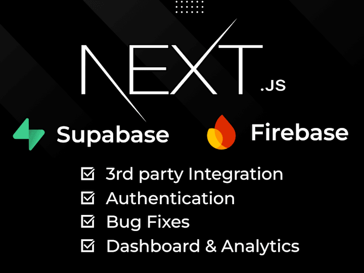 Cover image for Next.js Application with Database (Supabase/firebase, SQL)