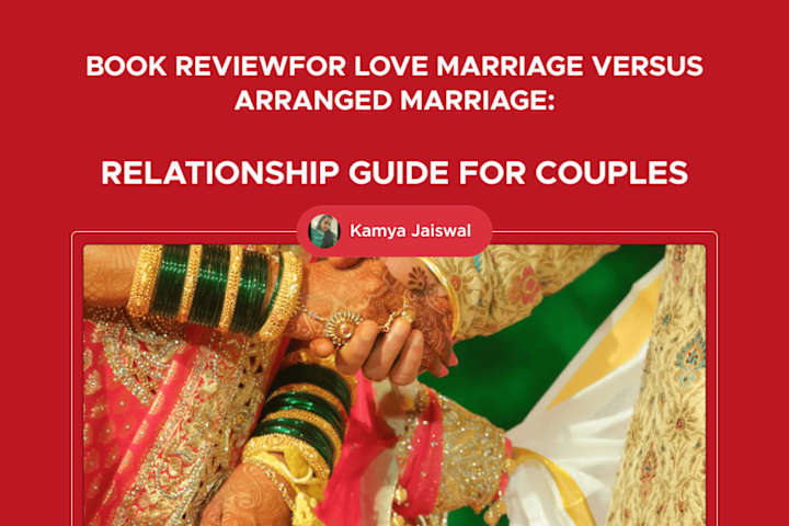 Cover image for Book review of Love Marriage versus Arranged Marriage: A Relati…