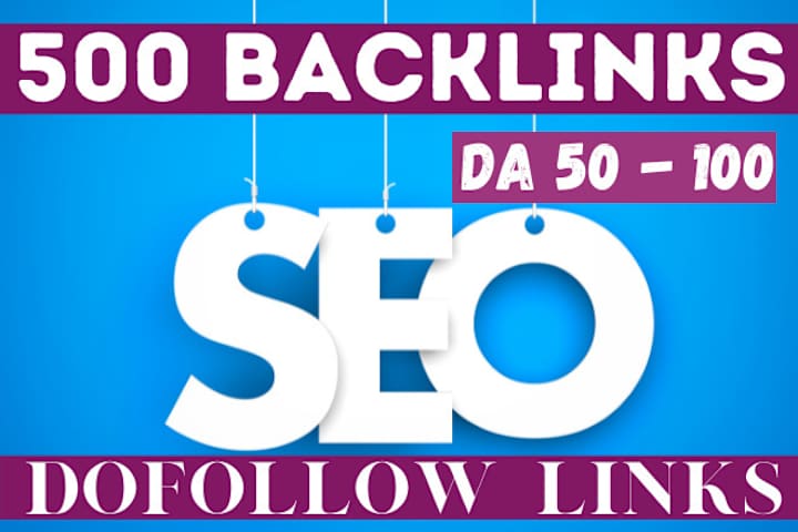 Cover image for Unique 500 DA50 to 100 Dofollow Links To Rank 1 On Google for $…