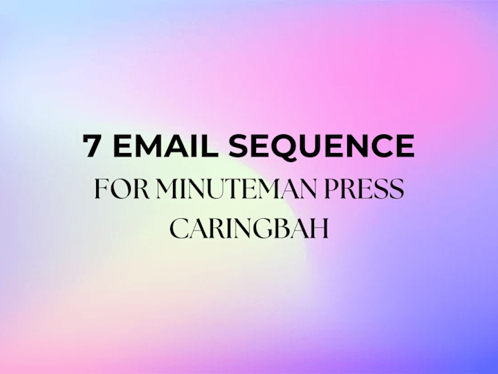 Cover image for 7 Email Sequence for Minuteman Press Caringbah