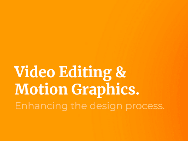 Cover image for Video Editing & Motion Graphics