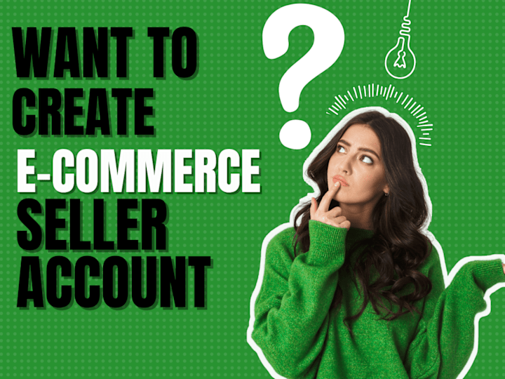 Cover image for E-commerce seller account creation