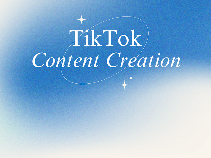 Cover image for TikTok Content Creation