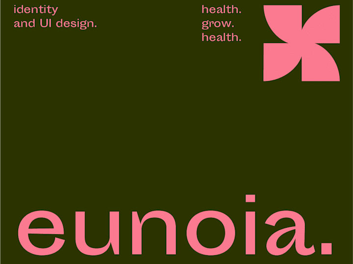 Cover image for eunoia. | ID/UI DESIGN | BRANDING 