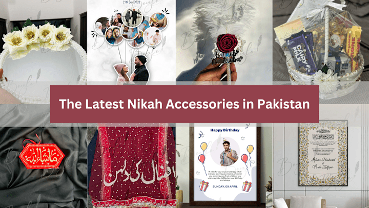 Cover image for The Latest Trends in Nikah Accessories Pakistan