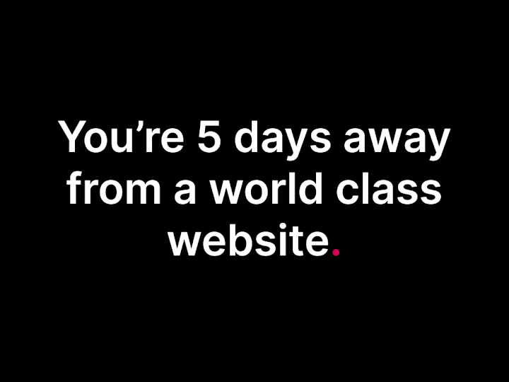 Cover image for Get a kickass website - in 5 days.