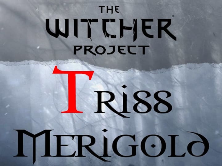 Cover image for Triss Merigold - The Withcer Project