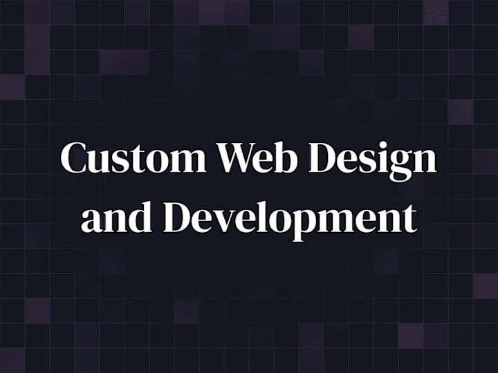 Cover image for Custom Web Design and Development