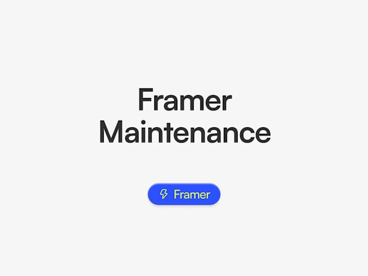 Cover image for Framer Maintenance 