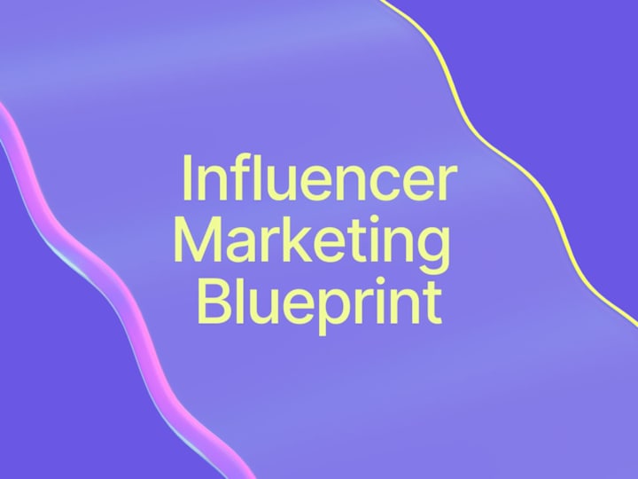 Cover image for Craft Your Influencer Marketing Blueprint