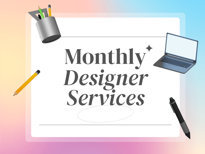 Cover image for Monthly Design Services