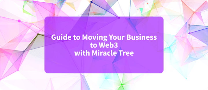 Cover image for How Miracle Tree Transforms Web Development for Web3