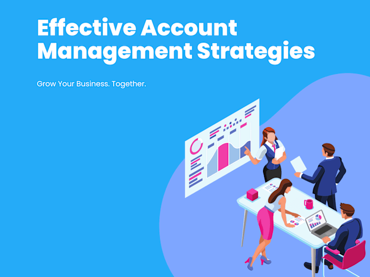 Cover image for Effective Account Management Strategies