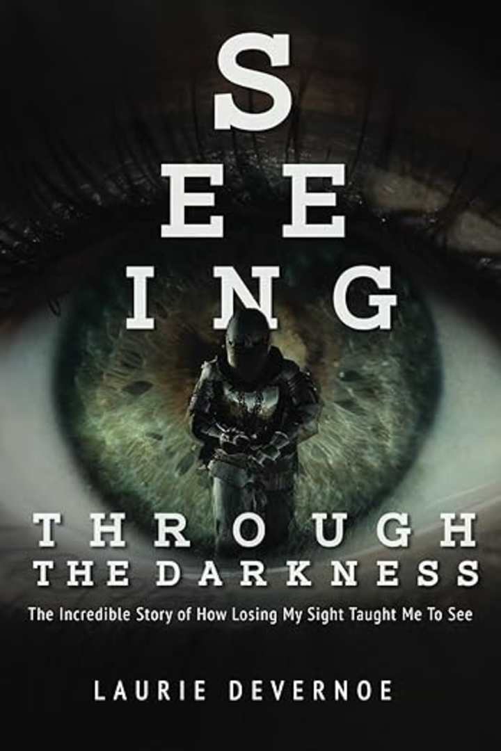 Cover image for Seeing Through the Darkness by Laurie Devernoe