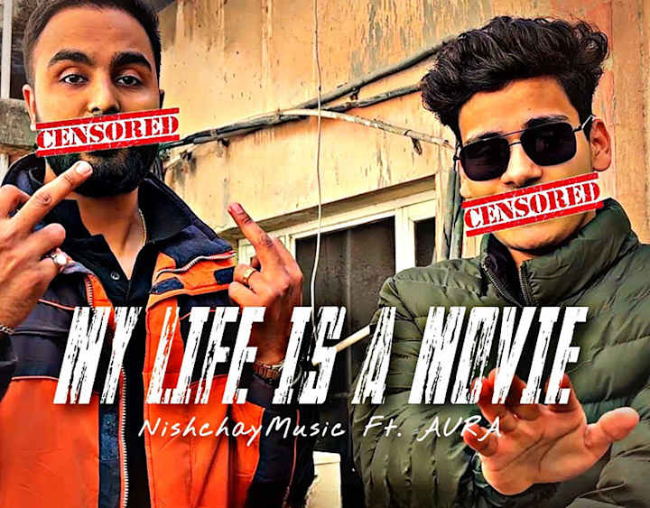 Cover image for My life is a movie by Nishchaymusic ft. AURA 