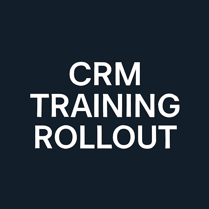 Cover image for Enterprise CRM Training Rollout | 1000+ Staff, 17 U.S. Offices