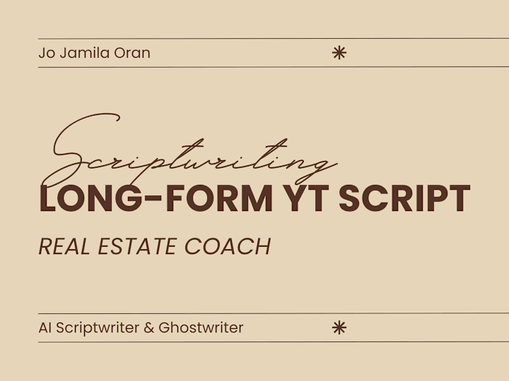 Cover image for Long-Form YT Script for a Real Estate Coach