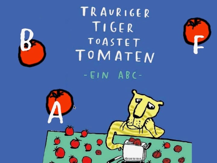 Cover image for 
"Trauriger Tiger Toastet Tomaten"