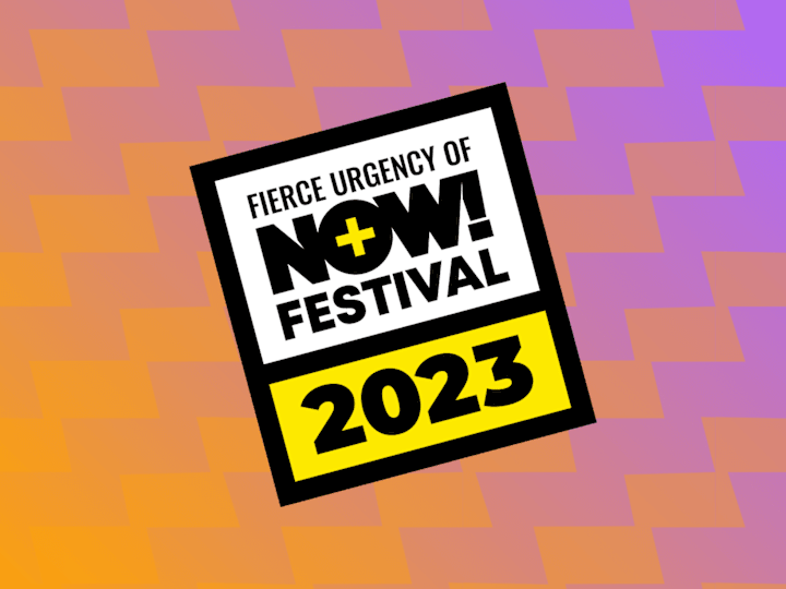 Cover image for F.U.N. (Fierce Urgency of Now) Festival 2023