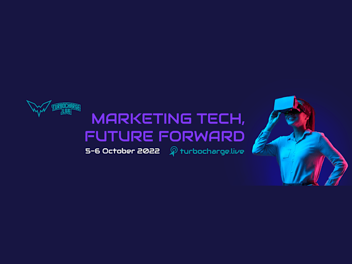 Cover image for Turbocharge.Live 2022 - Marketing Tech, Future Forward