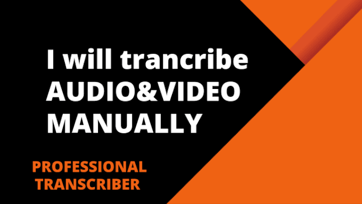 Cover image for I will provide professional transcription services I will trans…