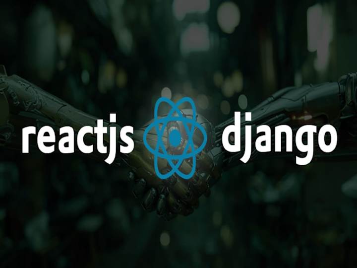 Cover image for Web Development with Django & React for Dynamic,Scalable Sites