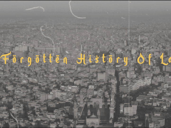 Cover image for Forgotten history of Lahore(Documentary)