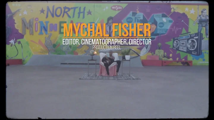 Cover image for Mychal Fisher Production Reel
