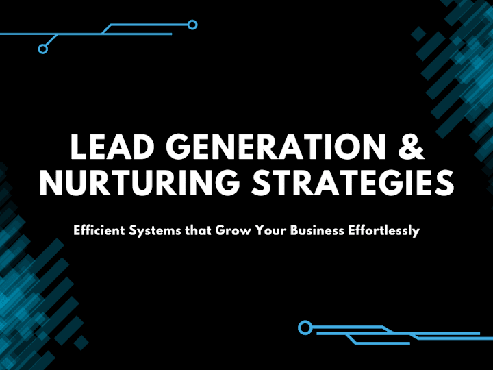 Cover image for Lead Generation & Nurturing Strategies