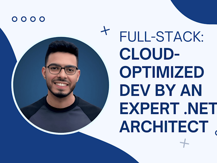 Cover image for Full-Stack: Cloud-Optimized Dev by an Expert .NET Architect