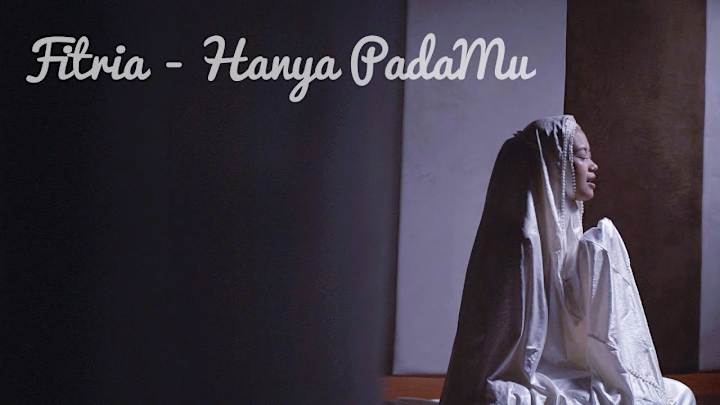 Cover image for Fitria - Hanya pada-Mu (Official Music Video) - YouTube