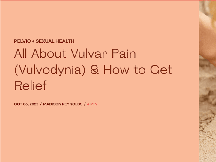 Cover image for The Ultimate Guide to Vulvar Pain (Vulvodynia) and What You Can…
