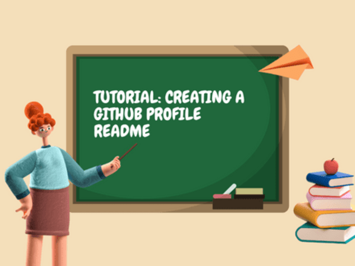 Cover image for Tutorial: Creating Github Profile Readme