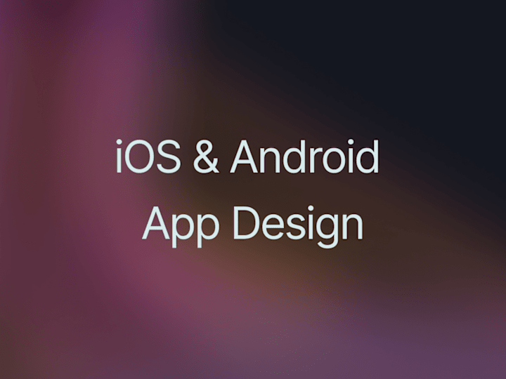 Cover image for iOS/Android App Design